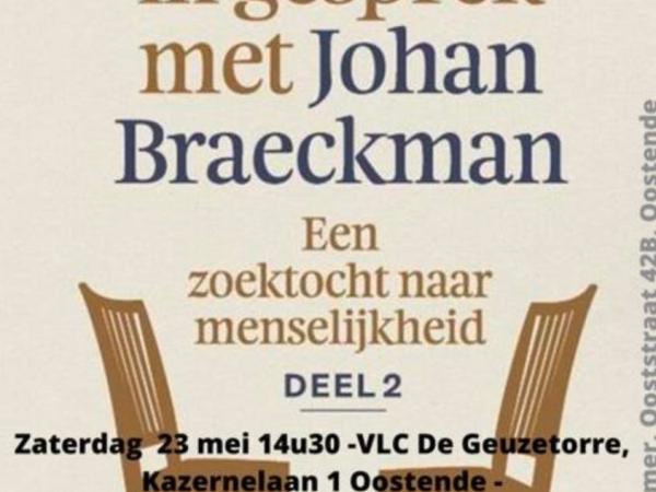 "Een zoektocht naar menselijkheid" door Dirk Verhofstadt en Johan Braeckman(Boekvoorstel.)