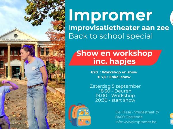 Back to School - impromer special met show en workshop