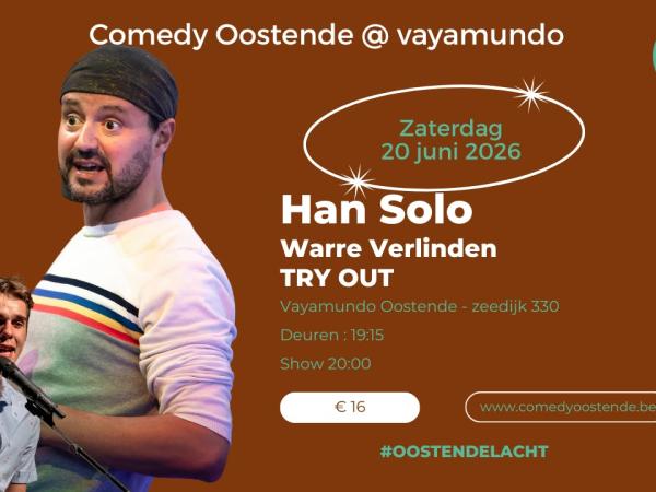 Comedy Oostende @ Vayamundo - Han Solo (Try-out)