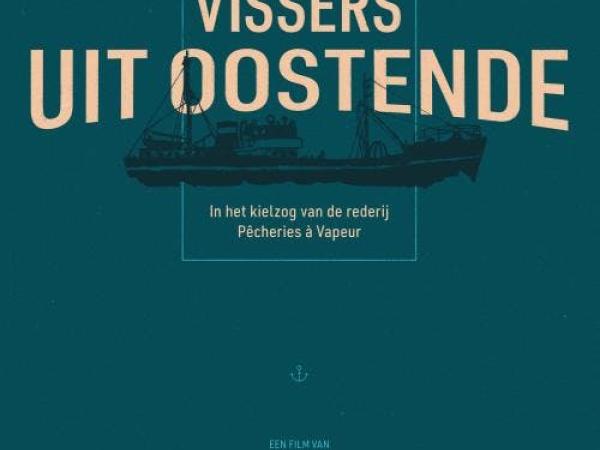 Vissers uit Oostende: In het kielzog van de rederij | Filmfestival Oostende 2026