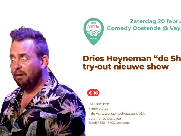 Comedy Oostende @ Vayamundo - Dries Heyneman - Try out