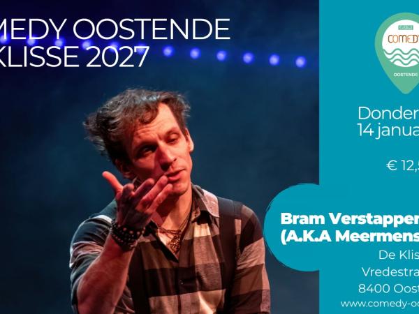 Comedy Oostende @ De Klisse - Bram Verstappen - Meermens