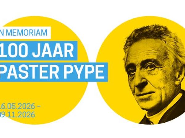 Expo 'In Memoriam: 100 jaar Paster Pype' - Stadsmuseum Oostende