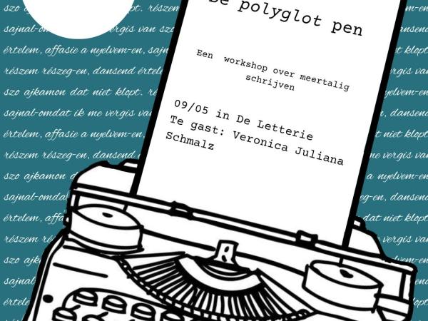 De polyglot pen, een workshop over meertalig schrijven